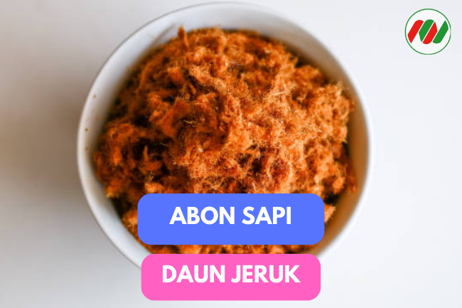 Abon Sapi Spesial dengan Daun Jeruk: Resep dan Panduan Praktis